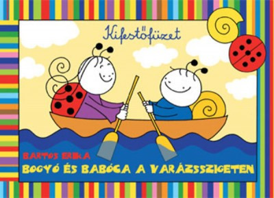 Mesekönyv - Bogyó és Babóca a varázsszigeten - 2-5 éveseknek - Pagony