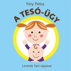 Mesekönyv - A tesó ügy - 2-5 éveseknek - Pagony