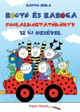 Foglalkoztató könyv - Bogyó és Babóca - 3-6 éveseknek - Pagony