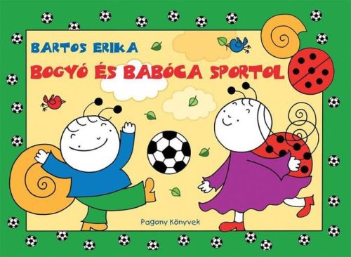 Mesekönyvek gyerekeknek - Bogyó és Babóca sportol