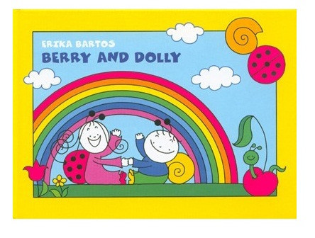 Mesekönyvek - Bogyó és Babóca Berry and Dolly