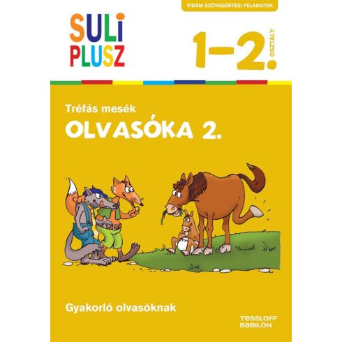 Foglalkoztatók - Suli plusz - Olvasóka 2. - Tréfás mesék