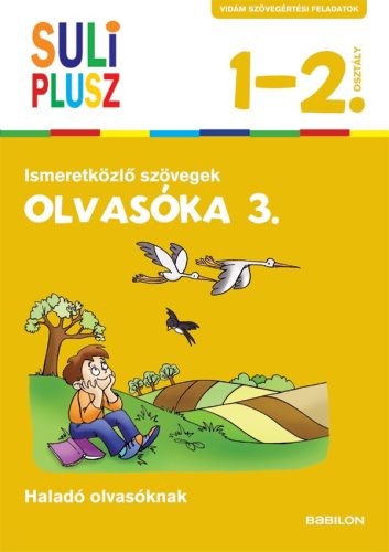 Foglalkoztatók - Suli plusz - Olvasóka 3. - Ismeretközlő szövegek