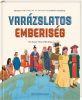 Varázslatos emberiség - Amanda Wodd és Mike Jolley