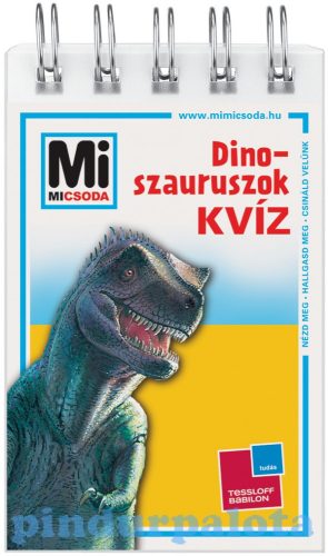 Könyvek - Mi MICSODA Kvízfüzet Dinoszauruszok