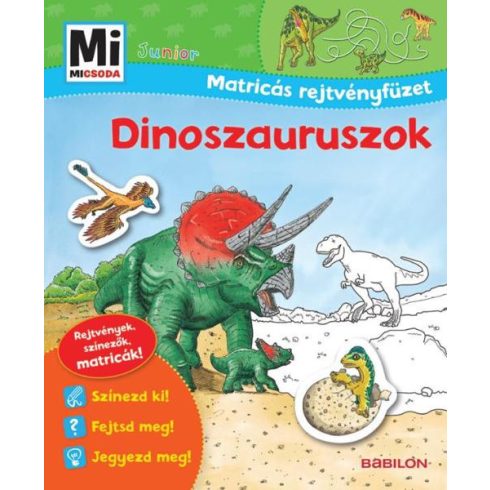 Mesekönyvek - Mi MICSODA Junior Matricás rejtvényfüzet Dinoszauruszok