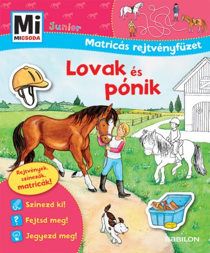 Mi MICSODA Junior Matricás rejtvényfüzet - Lovak és pónik