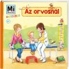 Mi MICSODA Ovisoknak - Az orvosnál