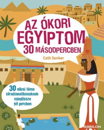 Mesekönyvek - Az ókori Egyiptom 30 másodpercben
