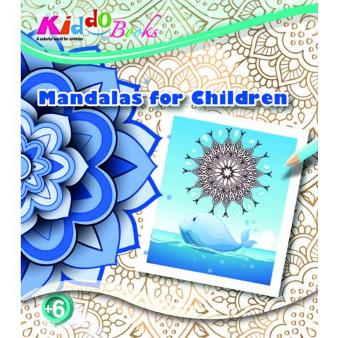 Mandalák gyerekeknek - Színező füzet - Kiddo