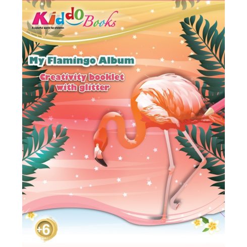 Iskola előkészítő foglalkoztató füzetek - Csillámos Flamingók foglalkoztató Kiddo Books