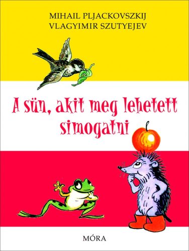 Mesekönyv - A sün akit meg lehetett simogatni