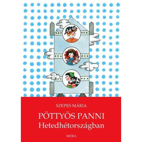 Pöttyös Panni Hetedhétországban - Pöttyös Panni-sorozat 13.