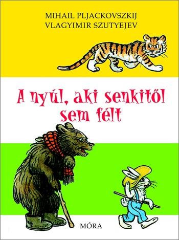 A nyúl, aki senkitől sem félt - Vlagyimir Szutyejev