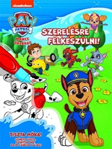 Mancs őrjárat - Szerelésre felkészülni! - vízvarázs színező