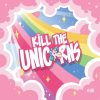 Kill the Unicorns Táltosból szalonna társasjáték