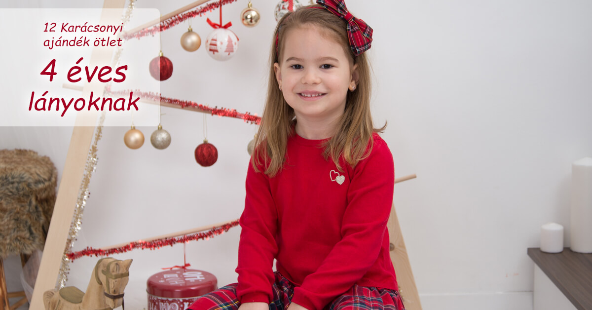 4 éves lány karácsonyi ajándék ötletek